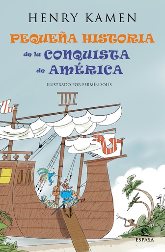 [9788467042047] PEQUEÑA HISTORIA DEL DESCUBRIMIENTO DE AMERICA