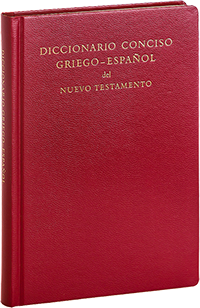 Diccionario conciso griego-español del Nuevo Testamento