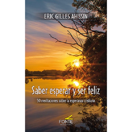 Saber esperar y ser feliz