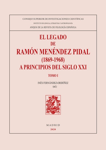 El legado de Ramón Menéndez Pidal (1869-1968) a principios del siglo XXI (Tomo 2)