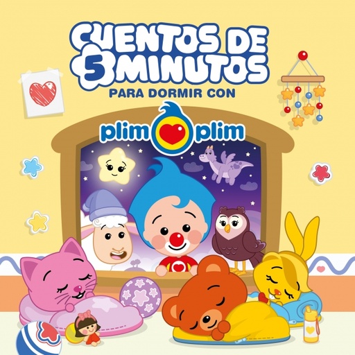 Plim Plim - Cuentos de 5 minutos para dormir con Plim Plim (Edición de España)