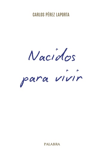 Nacidos para vivir