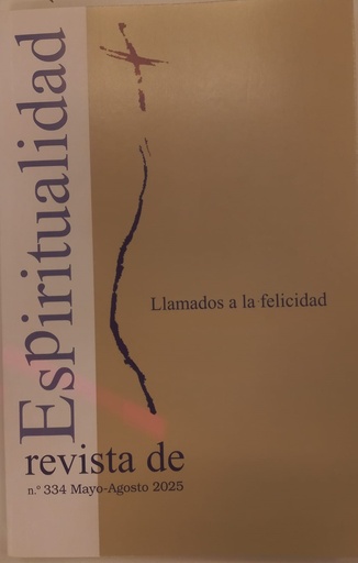 Llamados a la felicidad- Revista de  Espiritualidad Nº334-Mayo- Agosto 2025