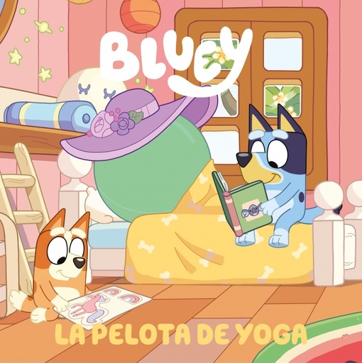 Bluey. Un cuento - La pelota de yoga (edición en español)