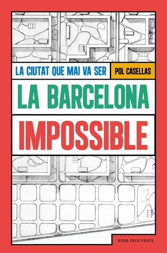 La Barcelona impossible