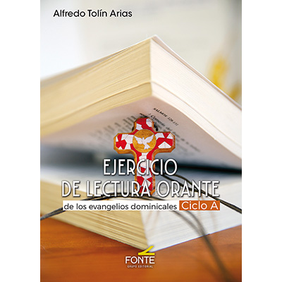 Ejercicio de lectura orante de los evangelios dominicales – ciclo A