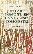 [9788479142827] ¡Un laico como tú en una Iglesia como ésta!