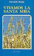 [9788422012481] Vivamos la santa misa