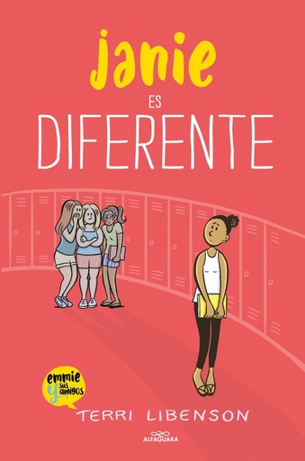 Janie es diferente (Emmie & sus amigos 3)