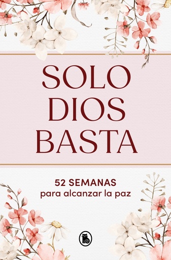 Solo Dios basta