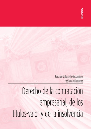 Derecho de la contratación empresarial, de los títulos-valor y de la insolvencia