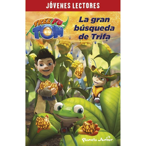 [9788408132936] Tree Fu Tom. La gran búsqueda de Trifa