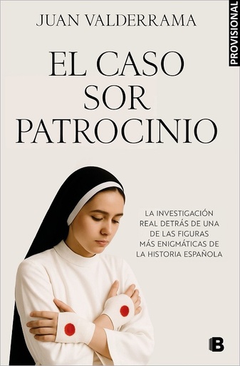 El caso sor Patrocinio