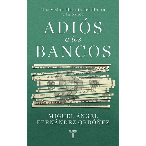 [9788430623266] Adiós a los bancos