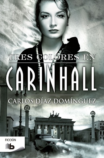 [9788490703342] Tres colores en Carinhall