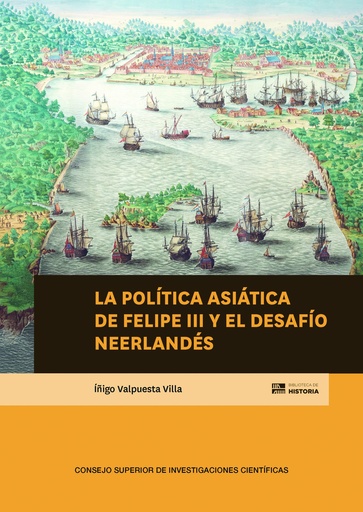 La política asiática de Felipe III y el desafío neerlandés