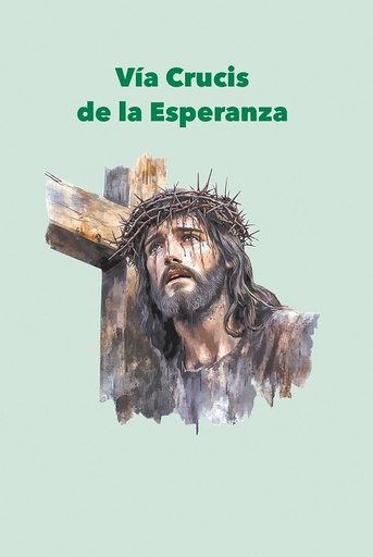 VIA CRUCIS DE LA ESPERANZA
