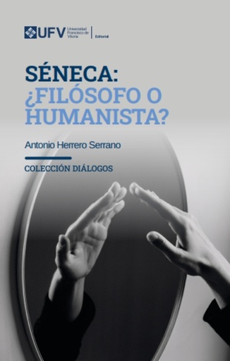Séneca: ¿Filósofo o Humanista?