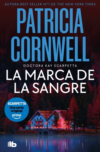 La marca de la sangre (Doctora Kay Scarpetta 22)