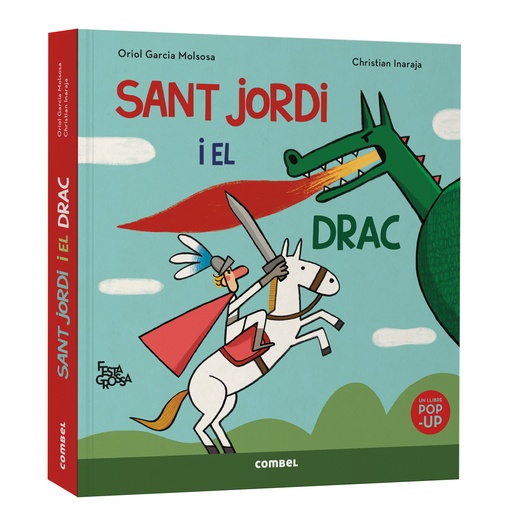 Sant Jordi i el drac. Festa grossa