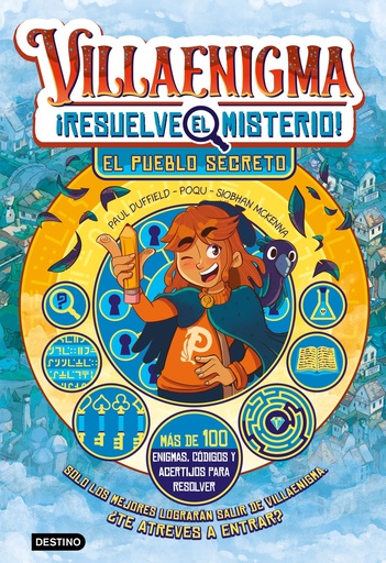 Villaenigma. Resuelve el misterio 1. El pueblo secreto