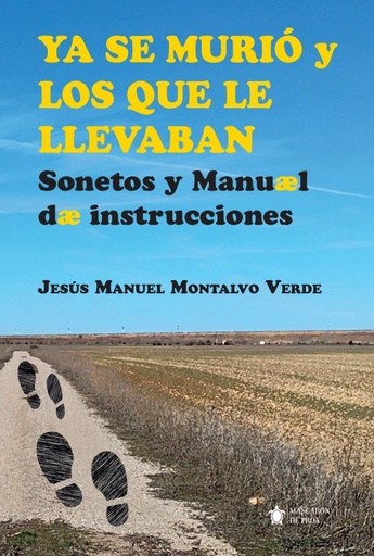 Ya se murió y los que le llevaban