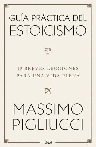 Guía práctica del estoicismo