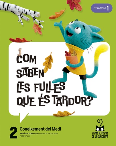 Projecte: Viatge al centre de la curiositat. Coneixement del Medi 2. Trimestres