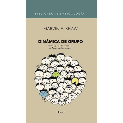 [9788425431661] Dinámica de grupo. Psicología de la conducta de los pequeños grupos