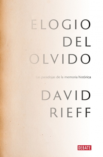 Elogio del olvido