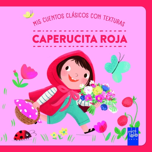 Mis cuentos clásicos con texturas. Caperucita roja