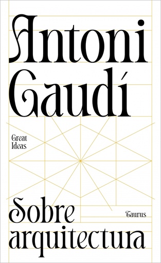 Sobre arquitectura (Serie Great Ideas)