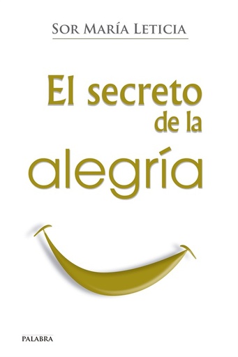 [9788498409680] El secreto de la alegría