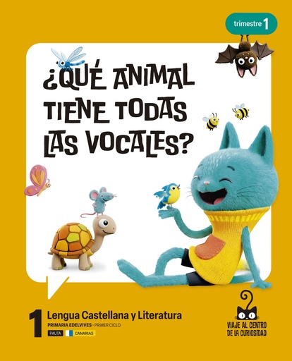 Proyecto: Viaje al centro de la curiosidad. Lengua Castellana y Literatura 1. Trimestres [Pauta] [Canarias]