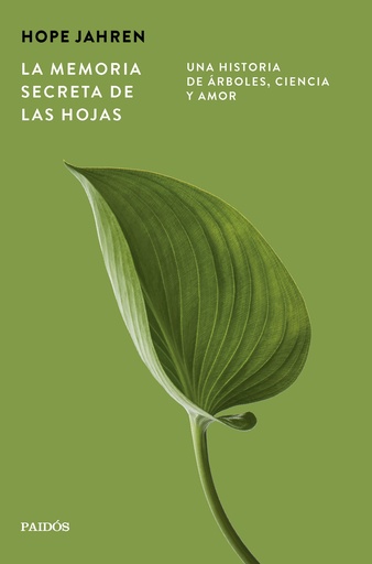 La memoria secreta de las hojas