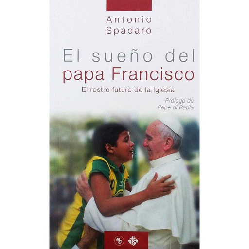 [9788479664558] El sueño del papa Francisco