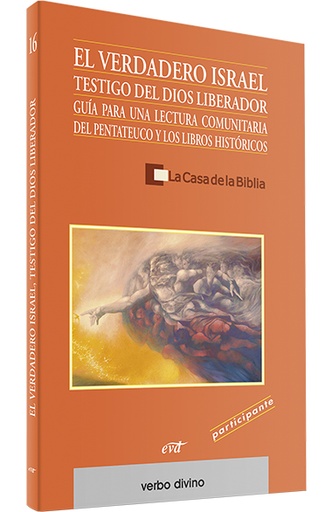 [9788481696424] El verdadero Israel. Testigo del Dios liberador