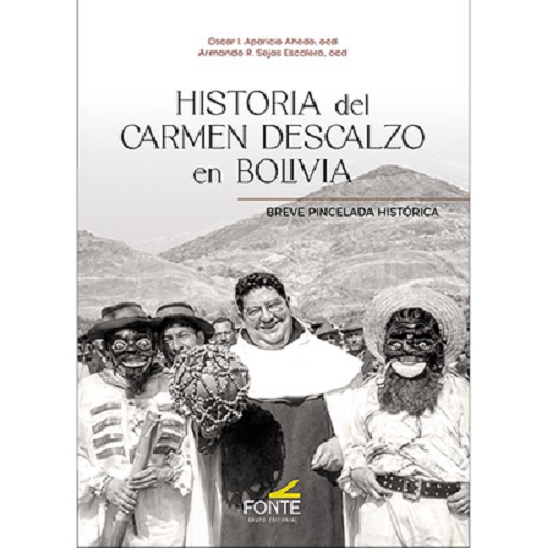 Historia del Carmen Descalzo en Bolivia