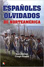 [9788497391559] Españoles olvidados de Norteamérica