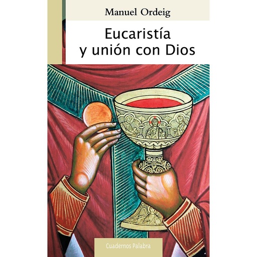 [9788490614341] Eucaristía y unión con Dios