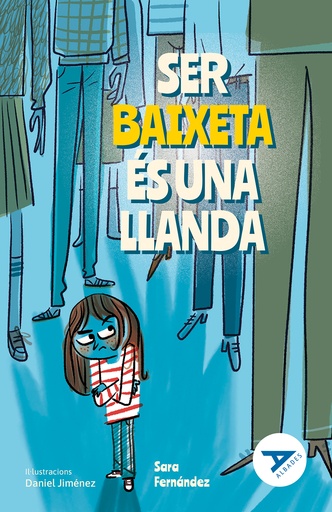 Ser baixeta és una llanda