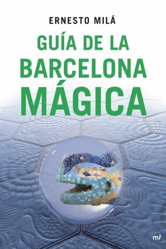 [9788427034396] Guía de la Barcelona mágica