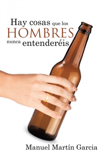 Hay Cosas que los Hombres Nunca Entenderéis