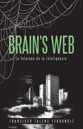 Brains Web. La Telaraña de la Inteligencia