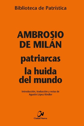 Patriarcas - La huida del mundo