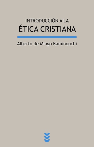 [9788430118984] Introducción a la ética cristiana