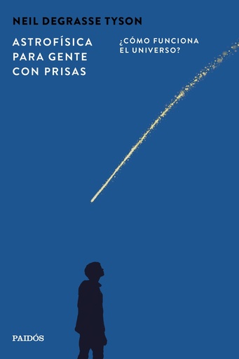 Astrofísica para gente con prisas