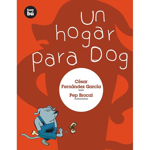 [9788483430262] Un hogar para Dog