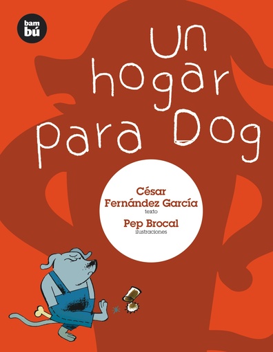 [9788483430262] Un hogar para Dog