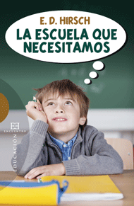 [9788499201504] La escuela que necesitamos